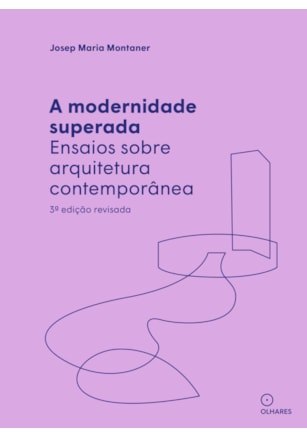 A MODERNIDADE SUPERADA