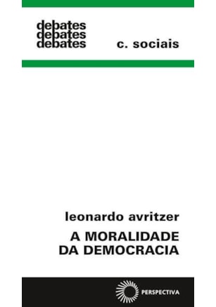 A MORALIDADE DA DEMOCRACIA