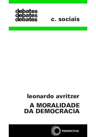 A MORALIDADE DA DEMOCRACIA