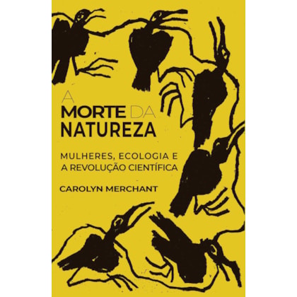 A MORTE DA NATUREZA