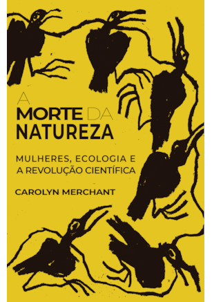 A MORTE DA NATUREZA