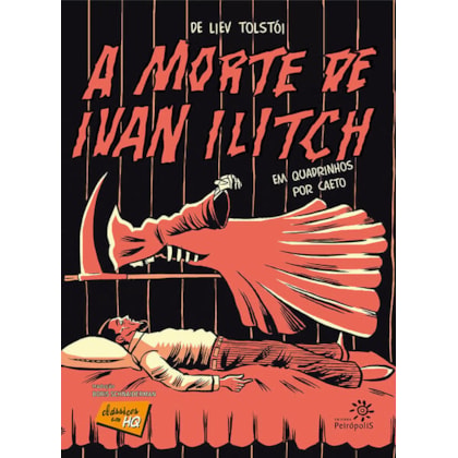 A MORTE DE IVAN ILITCH EM QUADRINHOS