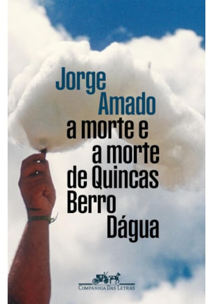 A MORTE E A MORTE DE QUINCAS BERRO DÁGUA (EDIÇÃO ESPECIAL)