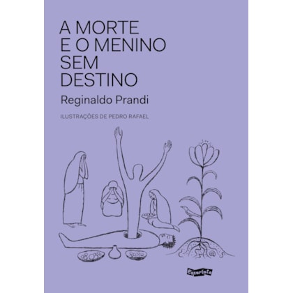 A MORTE E O MENINO SEM DESTINO