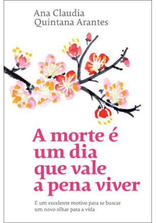 A MORTE É UM DIA QUE VALE A PENA VIVER