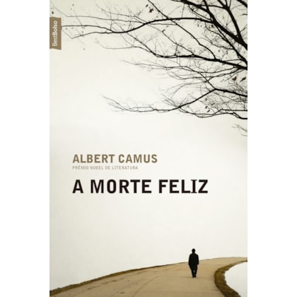 A MORTE FELIZ (EDIÇÃO DE BOLSO)