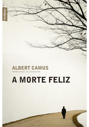 A MORTE FELIZ (EDIÇÃO DE BOLSO)