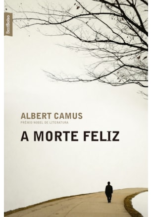 A MORTE FELIZ (EDIÇÃO DE BOLSO)