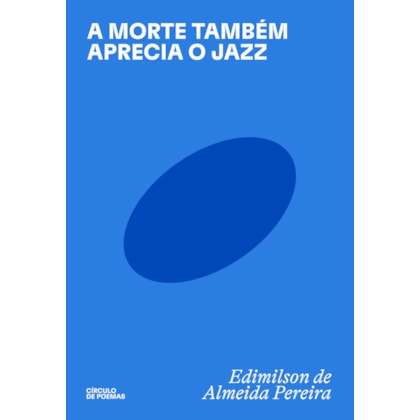 A MORTE TAMBÉM APRECIA O JAZZ