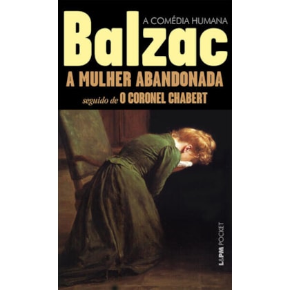 A mulher abandonada seguido de Coronel Chabert
