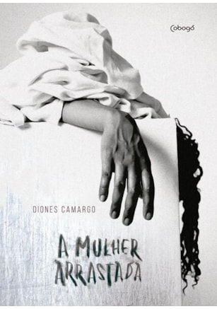A MULHER ARRASTADA