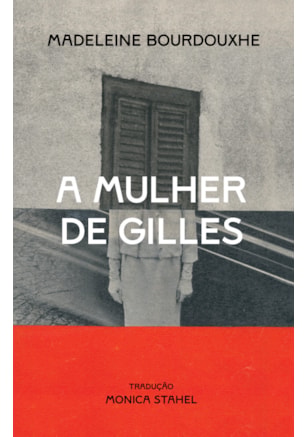 A MULHER DE GILLES