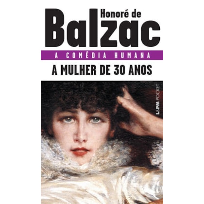 A MULHER DE TRINTA ANOS