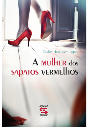 A MULHER DOS SAPATOS VERMELHOS