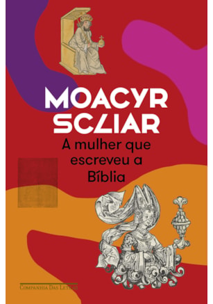 A MULHER QUE ESCREVEU A BÍBLIA (NOVA EDIÇÃO)