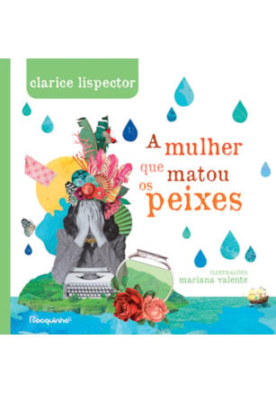 A MULHER QUE MATOU OS PEIXES