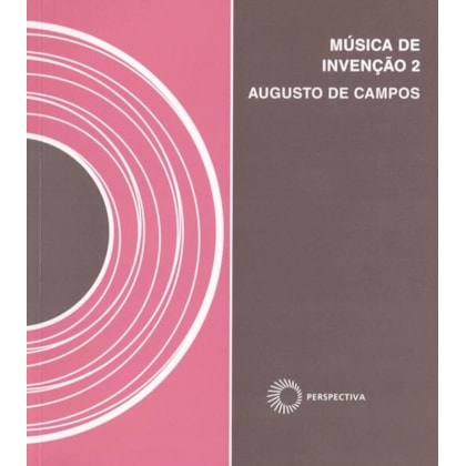 A MÚSICA DE INVENÇÃO 2