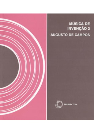 A MÚSICA DE INVENÇÃO 2