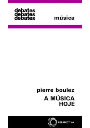 A MÚSICA HOJE