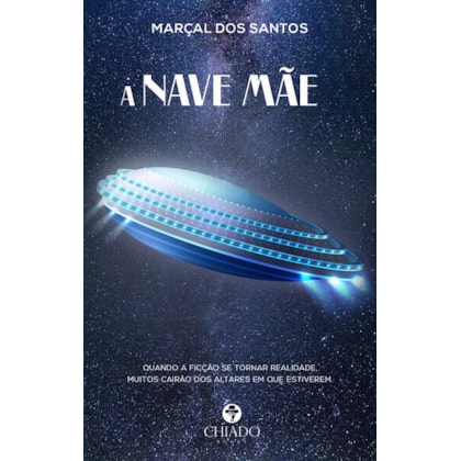 A NAVE MÃE