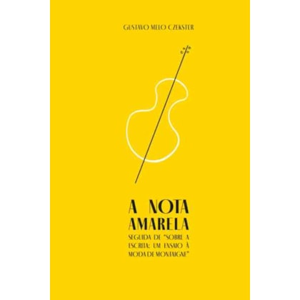 A NOTA AMARELA