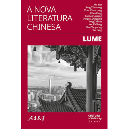 A NOVA LITERATURA CHINESA
