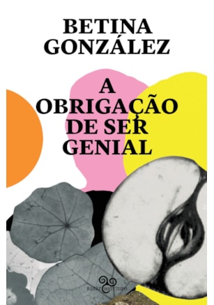 A obrigação de ser genial