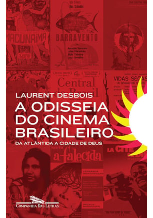 A ODISSEIA DO CINEMA BRASILEIRO