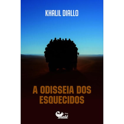 A ODISSEIA DOS ESQUECIDOS