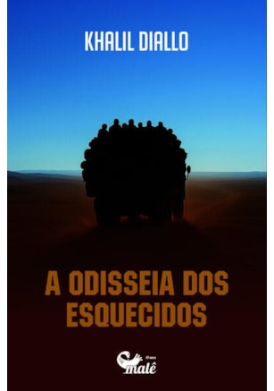A ODISSEIA DOS ESQUECIDOS