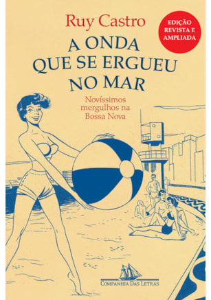 A ONDA QUE SE ERGUEU NO MAR - NOVÍSSIMOS MERGULHOS NA BOSSA NOVA