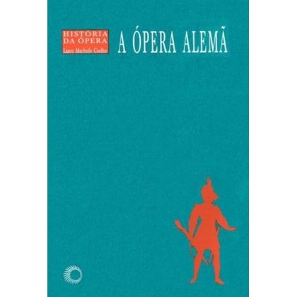 A ÓPERA ALEMÃ