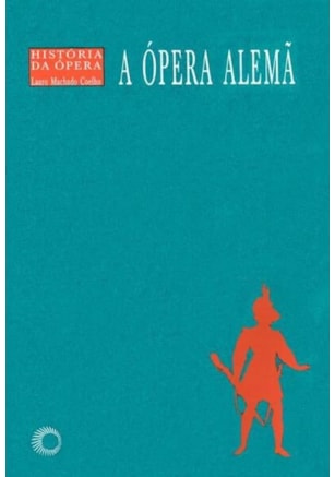 A ÓPERA ALEMÃ