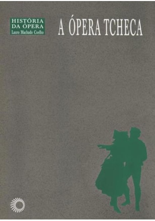A ÓPERA TCHECA