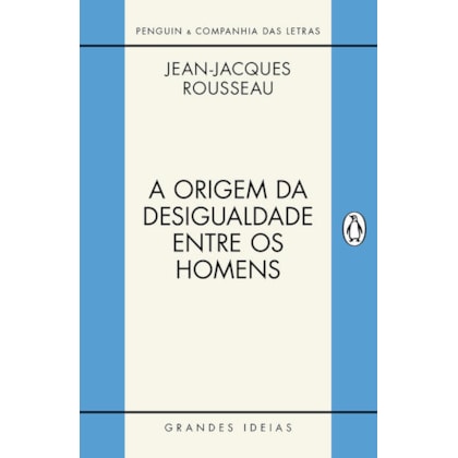 A ORIGEM DA DESIGUALDADE ENTRE OS HOMENS
