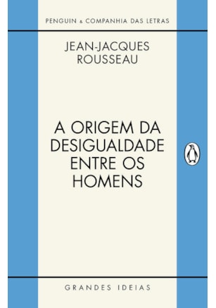 A ORIGEM DA DESIGUALDADE ENTRE OS HOMENS