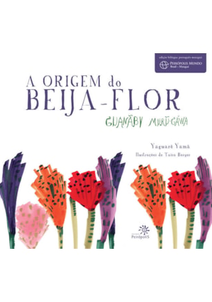A ORIGEM DO BEIJA-FLOR