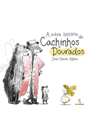 A OUTRA HISTÓRIA DE CACHINHOS