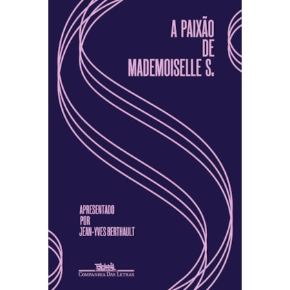 A PAIXÃO DE MADEMOISELLE S.