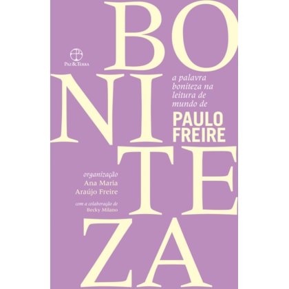 A PALAVRA BONITEZA NA LEITURA DE MUNDO DE PAULO FREIRE