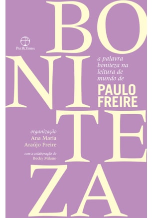 A PALAVRA BONITEZA NA LEITURA DE MUNDO DE PAULO FREIRE