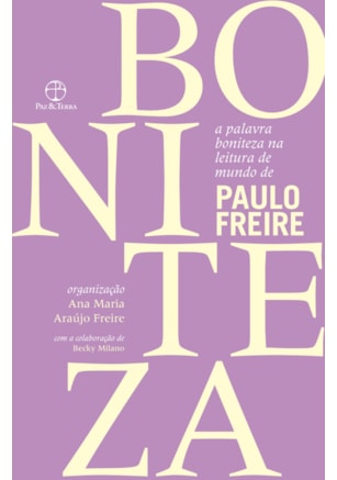 A PALAVRA BONITEZA NA LEITURA DE MUNDO DE PAULO FREIRE