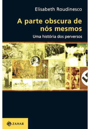 A PARTE OBSCURA DE NÓS MESMOS