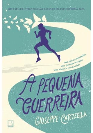 A PEQUENA GUERREIRA