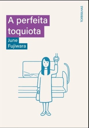 A perfeita toquiota