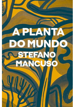 A PLANTA DO MUNDO
