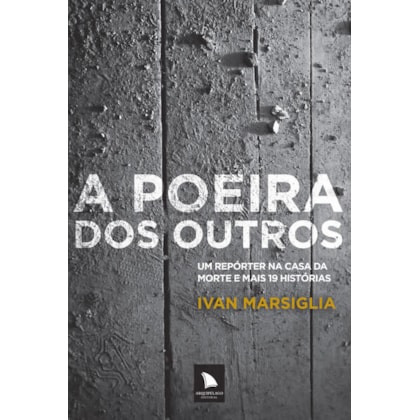 A POEIRA DOS OUTROS