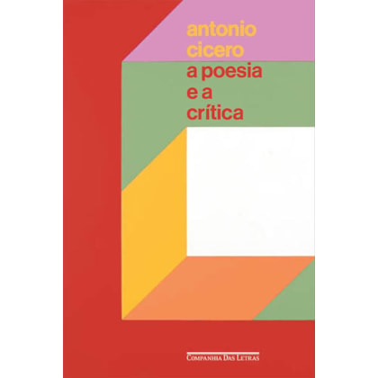 A POESIA E A CRÍTICA — ENSAIOS