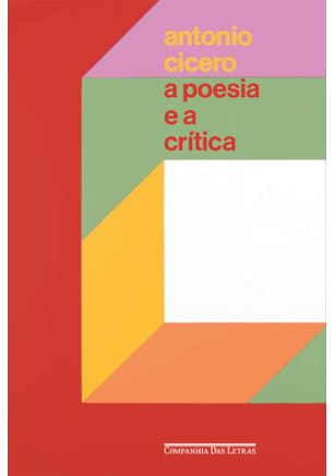 A POESIA E A CRÍTICA — ENSAIOS