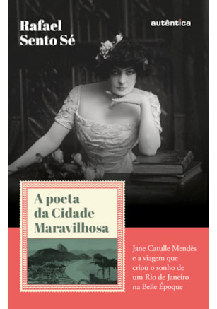 A POETA DA CIDADE MARAVILHOSA